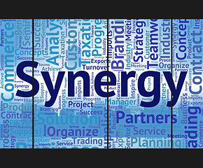 Image showing Synergy Word Represents Work Together And Collaboration