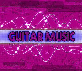 Image showing Guitar Music Shows Sound Track And Audio