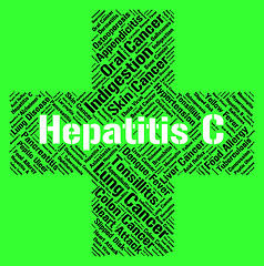 Image showing Hepatitis C Means Ill Health And Afflictions