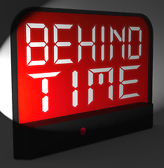 Image showing Behind Time Digital Clock Shows Running Late Or Overdue