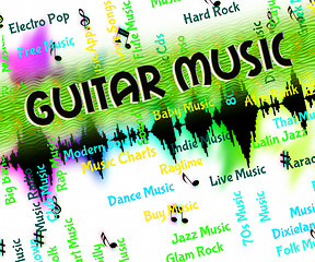 Image showing Guitar Music Indicates Sound Tracks And Audio