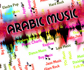 Image showing Arabic Music Indicates Middle Eastern And Acoustic