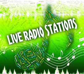 Image showing Live Radio Stations Shows Sound Track And Audio