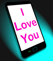Image showing I Love You On Mobile Shows Adore Romance