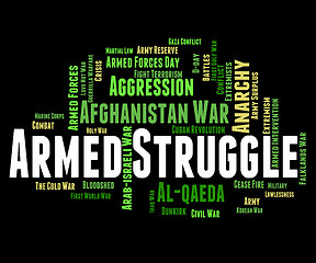 Image showing Armed Struggle Indicates Military Action And Arms