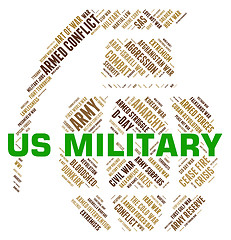 Image showing Us Military Means United States Army And Usa