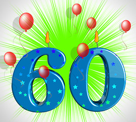 Image showing Number Sixty Party Show Elderly Birthday Or Birth Anniversary