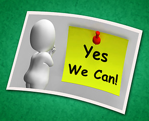 Image showing Yes We Can Photo Means Don\'t Give Up