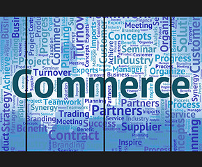 Image showing Commerce Word Means Wordclouds Trade And E-Commerce