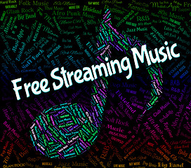 Image showing Free Streaming Music Means No Cost And Acoustic