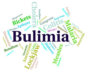 Image showing Bulimia Illness Means Binge Vomit Syndrome And Anorexia