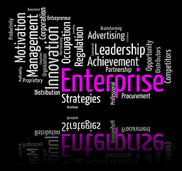 Image showing Enterprise Word Represents Wordclouds Organization And Words