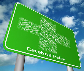 Image showing Cerebral Palsy Shows Ill Health And Ailment