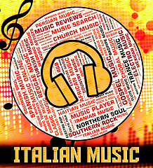 Image showing Italian Music Indicates Sound Tracks And Audio