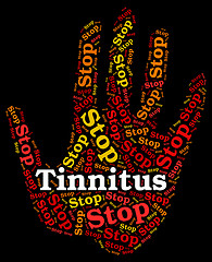 Image showing Stop Tinnitus Indicates Warning Sign And Control