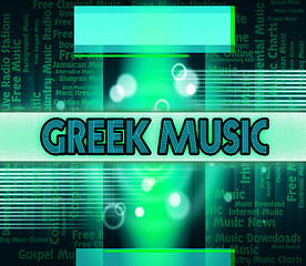 Image showing Greek Music Represents Sound Track And Greece