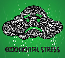 Image showing Emotional Stress Indicates Soul Stirring And Emotive