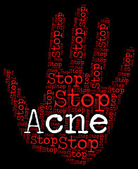 Image showing Stop Acne Shows Warning Sign And Blackheads