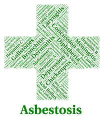 Image showing Asbestosis Illness Indicates Lung Cancer And Ailments