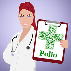 Image showing Polio Word Means Infantile Paralysis And Poliomyelitis