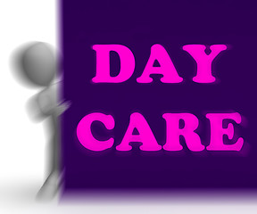 Image showing Day Care Placard Shows Day Care Centre