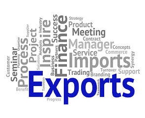 Image showing Exports Word Shows Trading Exporting And Exportation