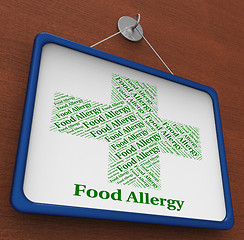 Image showing Food Allergy Means Ill Health And Afflictions