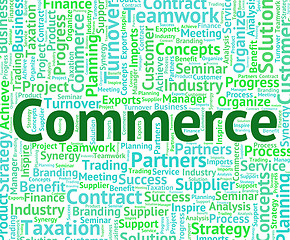 Image showing Commerce Word Represents Importing Purchase And Selling