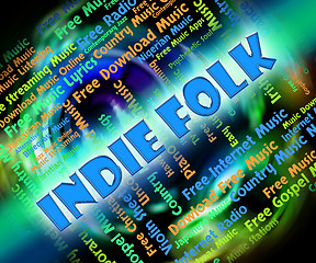 Image showing Indie Folk Means Sound Tracks And Classic