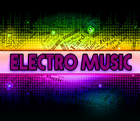 Image showing Electro Music Shows Sound Tracks And Audio