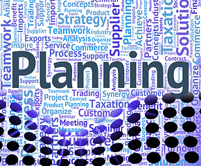 Image showing Planning Word Represents Words Missions And Objective