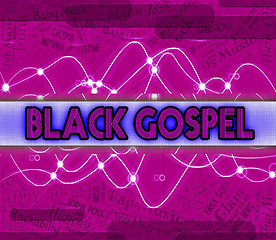 Image showing Black Gospel Represents Sound Tracks And Acoustic