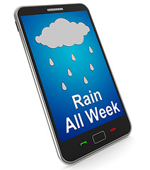 Image showing Rain All Week On Mobile Shows Wet  Miserable Weather