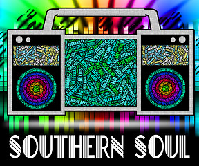 Image showing Southern Soul Means American Gospel Music And Blues