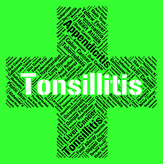 Image showing Tonsillitis Word Represents Sore Throat And Ailments