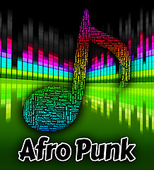 Image showing Afro Punk Indicates Sound Tracks And Audio