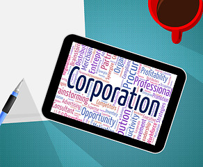 Image showing Corporation Word Represents Business Corporations And Businessme