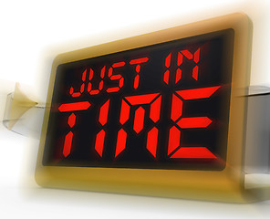 Image showing Just in Time Digital Clock Means Not Too Late