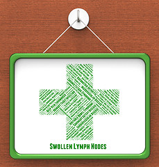 Image showing Swollen Lymph Nodes Shows Ill Health And Affliction