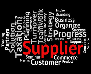 Image showing Supplier Word Shows Retailers Words And Trade