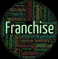 Image showing Franchise Word Means Text Concession And Privilege