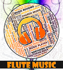 Image showing Flute Music Indicates Sound Tracks And Flautist