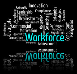 Image showing Workforce Word Shows Employees Personnel And Wordcloud