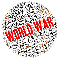 Image showing World War Represents Military Action And Battles