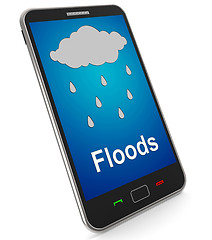 Image showing Floods On Mobile Shows Rain Causing Floods And Flooding