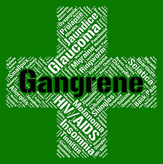 Image showing Gangrene Word Shows Poor Health And Gangrenous