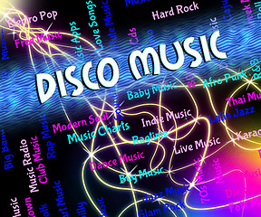 Image showing Disco Music Indicates Sound Tracks And Audio