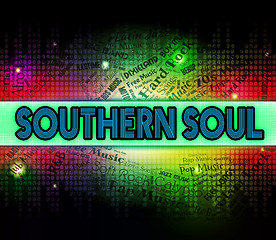 Image showing Southern Soul Represents Rhythm And Blues And American