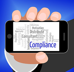 Image showing Compliance Word Represents Agree To And Agreement