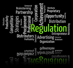 Image showing Regulation Word Indicates Guidelines Rule And Regulate